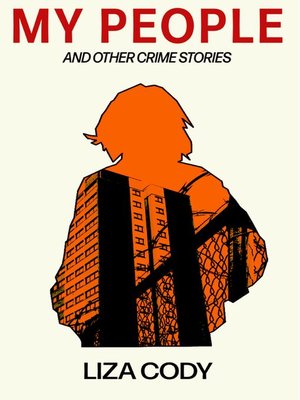 cover image of My People and Other Crime Stories